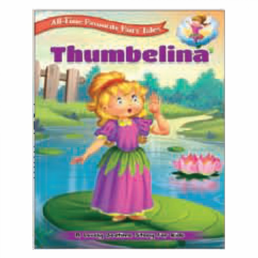 All Time Favourite Fairy Tales Thumbelina (MM74201) - Click Image to Close