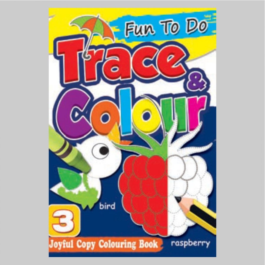 Fun To Do Trace & Colour Colouring Book 3 (MM75000) - Click Image to Close