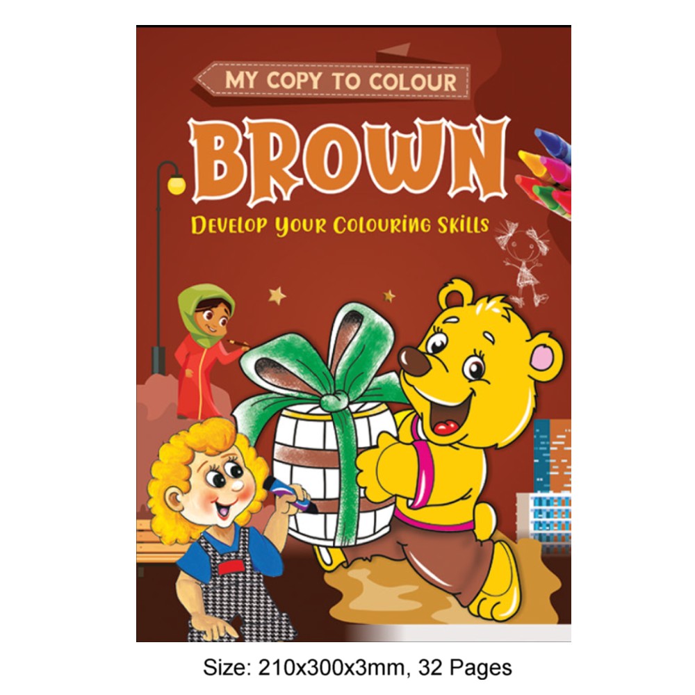 My Copy To Colour BROWN Develop Your Colouring Skills (MM69154) - Click Image to Close