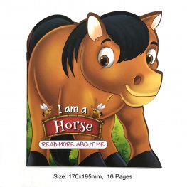 I am a Horse / Read More About Me (MM33170)  I am a Horse / Read More About Me (MM33170)